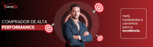 Comprador de Alta Performance